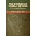 The Science of Human Nature: A Psychology for Beginners