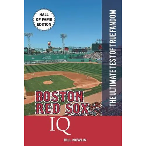 Boston Red Sox IQ: Hall of Fame Edition