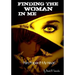 Finding The Woman In Me: Pen, Paper And My Heart