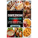 Swedish Cookbook: A Modern Swedish Cookbook For Your Friends And Families