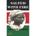 Salted with Fire