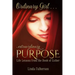 Ordinary Girl Extraordinary Purpose: Life Lessons from the Book of Esther