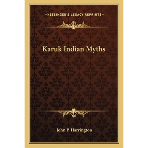 Karuk Indian Myths