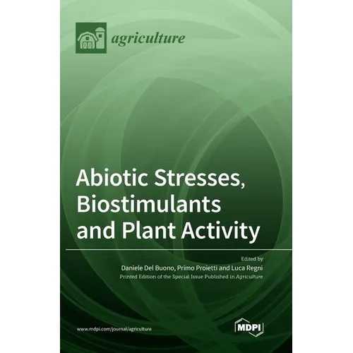 Abiotic Stresses, Biostimulants and Plant Activity