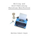 Writing and Self Publishing Christian Nonfiction: Simple Tips to Streamline Your First Book!
