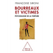 Torturers and Victims: The Psychology of Torture / Bourreaux et Victimes: Psychologie de la torture