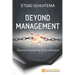 Beyond Management: Toward Establishing Ethical Business