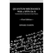 Quantum Mechanics With A Spin On It: Fundamentals Of Quantum and Spin Physics