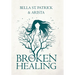 BROKEN but HEALING
