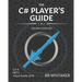 The C# Player's Guide (4th Edition)