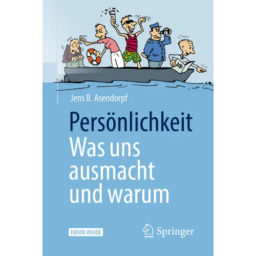 Persönlichkeit: Was Uns Ausmacht Und Warum
