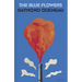 The Blue Flowers