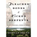 Bleached Bones and Wicked Serpents: Ancient Warfare in the Book of Mormon
