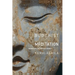 Buddhist Meditation: Tranquillity, Imagination and Insight