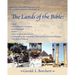 The Lands of the Bible: Israel, the Palestinian Territories, Sinai & Egypt, Jordan, Notes on Syria and Lebanon, Comments on the Arab-Israeli W
