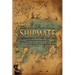 The Shipmate Chronicles - Book 1: Only the Strangest Reimagining of the Creation and Evolution of Man to be Unearthed