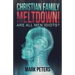 Christian Family Meltdown!