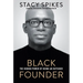 Black Founder: The Hidden Power of Being an Outsider