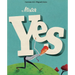 Mister Yes