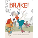 Brake!