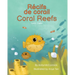 Coral Reefs (French-English): Récifs de corail