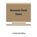 Mennonite church history
