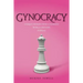 Gynocracy: Unique Women Who Changed World History: HERStory