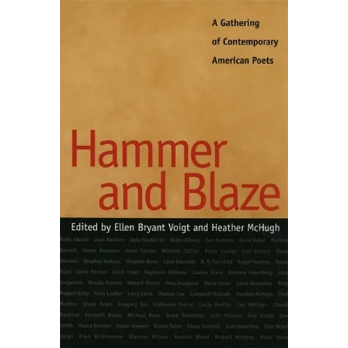 Hammer and Blaze: A Gathering of Contemporary American Poets