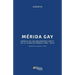 Merida Gay. Cronica de los movimientos LGBTTT en la ciudad de Merida (1960-2014)