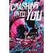 Crashing Into You