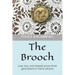 The Brooch: Love, loss, and renewal across three generations in Tsarist Ukraine