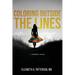 Coloring Outside The Lines: a Trailblazer Journey
