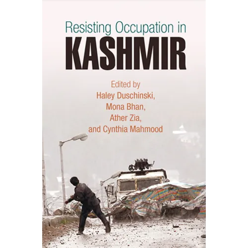 Resisting Occupation in Kashmir