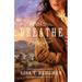 Breathe: A Novel of Colorado