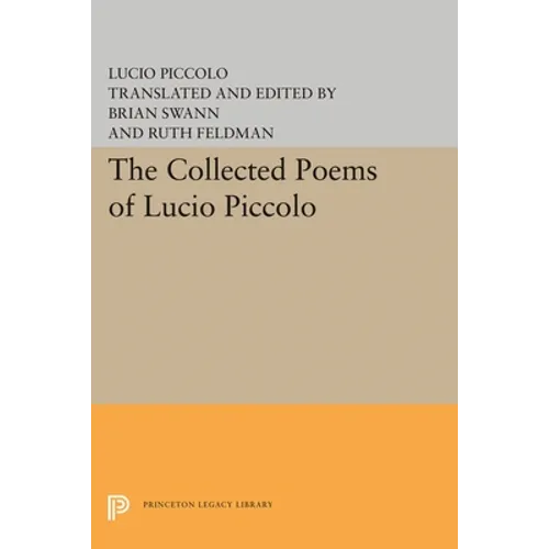 The Collected Poems of Lucio Piccolo
