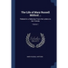 The Life of Mary Russell Mitford ...: Related in a Selection From Her Letters to Her Friends; Volume 1