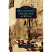 Philadelphia's Golden Age of Retail