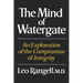 The Mind of Watergate: An Exploration of the Compromise of Integrity