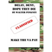 Delay, Deny, Hope They Die: Winning Your Battle With The VA Appeal Process