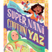 Super Nani and Captain Yaz