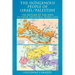 The Indigenous People of Israel/Palestine: The Return of the Jews to Their Ancestral Homeland