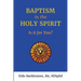 Baptism in the Holy Spirit: Is it for You?