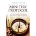 Ministry Protocol: Let all things be done decently and in order