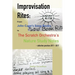 Improvisation Rites: from John Cage's 'Song Books' to the Scratch Orchestra's 'Nature Study Notes'. Collective practices 2011 - 2017