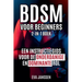 Bdsm Voor Beginners: Een instructiegids voor de onderdanige en dominante rol 2-in-1-boek