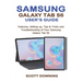 Samsung Galaxy Tab S6 User's Guide: Features, Setting up, Tips & Tricks and Troubleshooting of your Samsung Galaxy Tab S6