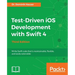 Test-Driven iOS Development with Swift 4