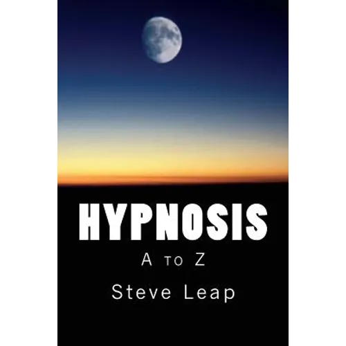 Hypnosis: The A to Z of hypnotic words and phrases