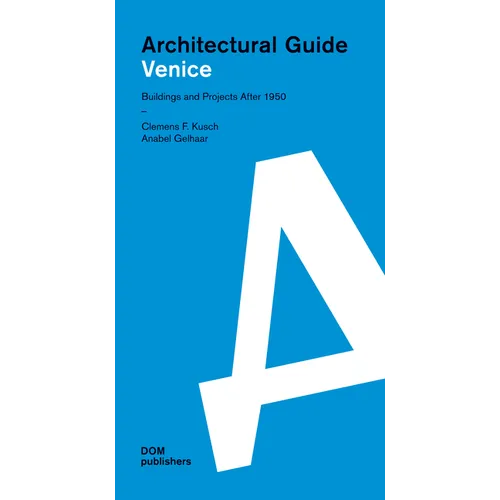 Venice: Architectural Guide