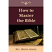 How to Master the Bible